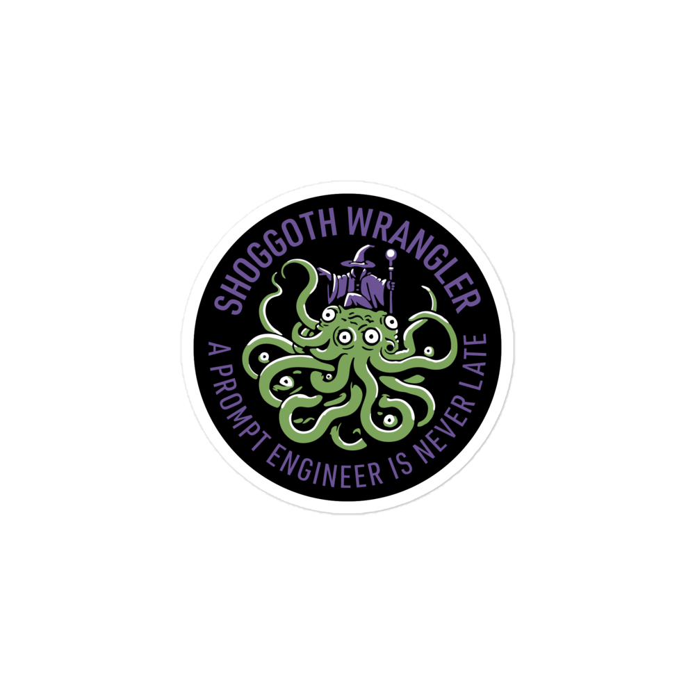 a Shoggoth Wrangler Sticker